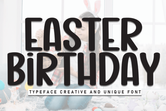 Easter Birthday Font for Web Designers