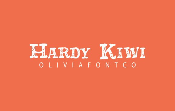 Hardy Kiwi: The Font That Elevates Your Campaigns