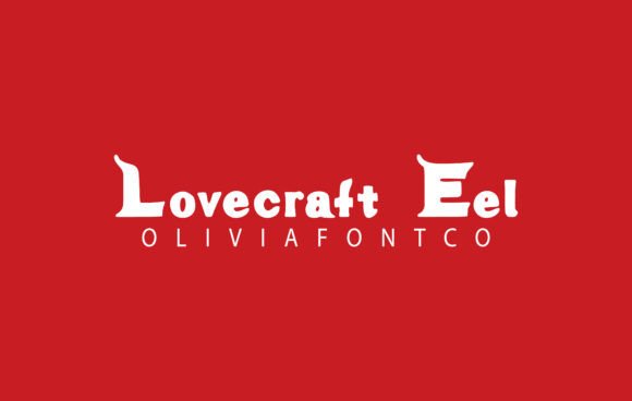 Lovecraft Eel: A Display Font for Creative Campaigns