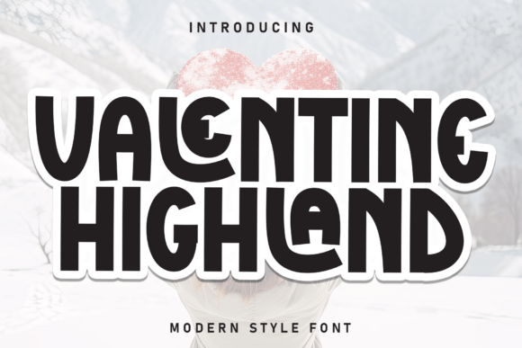 Valentine Highland: A Handwritten Font for Editorial Elegance