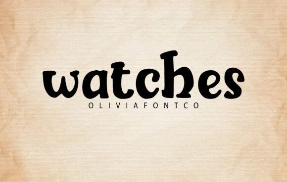 Watches: A Serif Font That Elevates Campaign Design